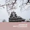 Entspannen Akademie - Japanische Meditationsmusik - Traditionelle japanische Musik, Entspannungsmusik zum Meditieren
